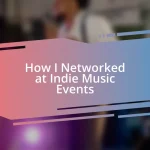 How I Networked at Indie Music Events