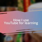 How I use YouTube for learning