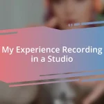 My Experience Recording in a Studio