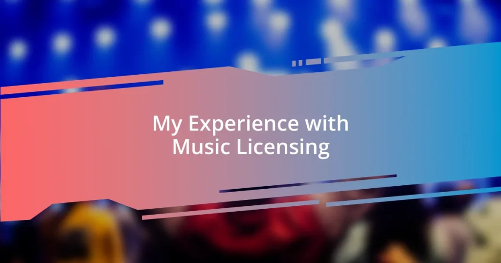 My Experience with Music Licensing