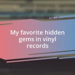 My favorite hidden gems in vinyl records