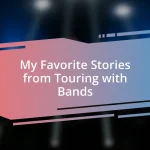 My Favorite Stories from Touring with Bands