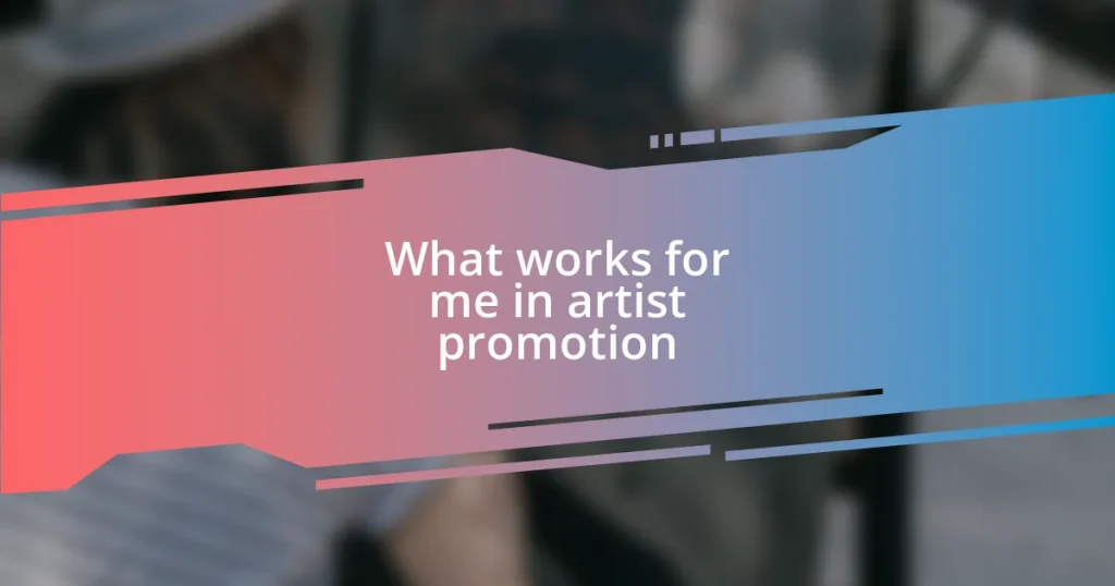 What works for me in artist promotion